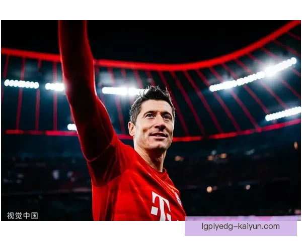 莱万多夫斯基国家队进球纪录持续提升，领跑波兰队史射手榜